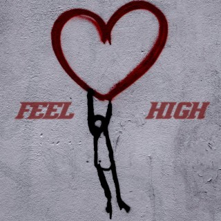 Feel High