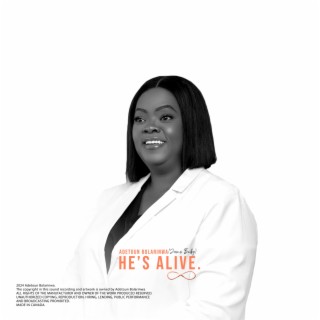 HE'S ALIVE lyrics | Boomplay Music