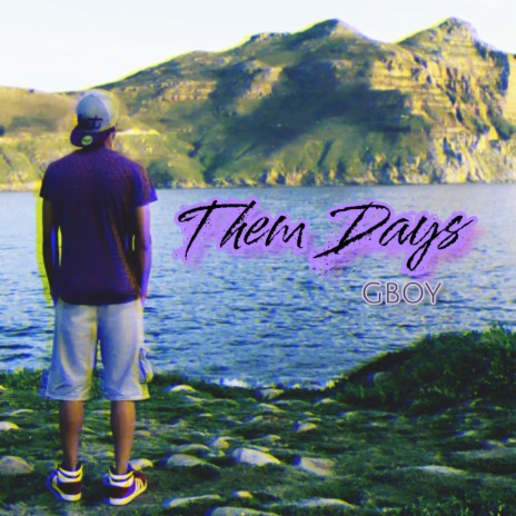 Them Days (How it feel) | Boomplay Music