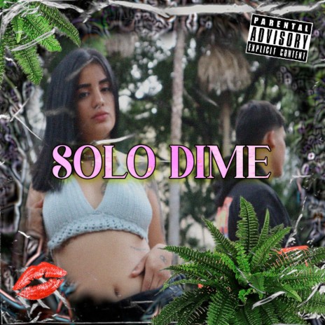 Solo Dime ft. Ale Xa music | Boomplay Music