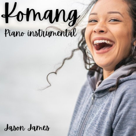Komang (Piano instrumental) | Boomplay Music
