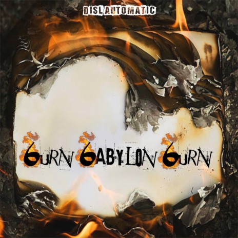 Burn Babylon Burn | Boomplay Music