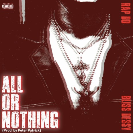 All or Nothing ft. Bliss Dessy