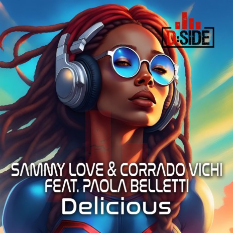 Delicious ft. Corrado Vichi & Paola Belletti | Boomplay Music