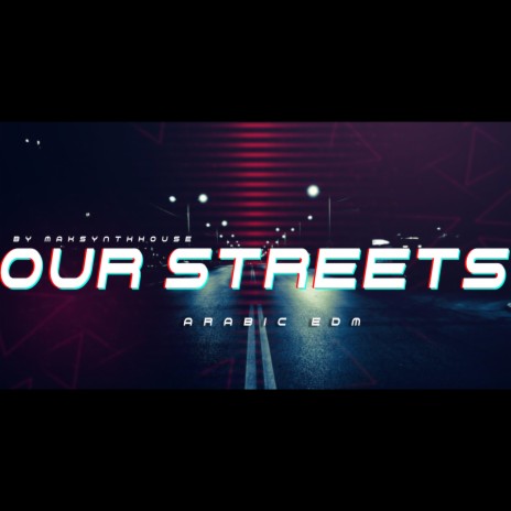 Our Streets | Boomplay Music
