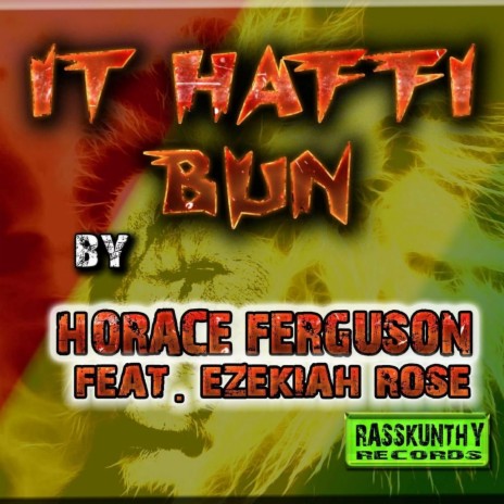 It Haffi Bun (feat. Ezekiah Rose) | Boomplay Music