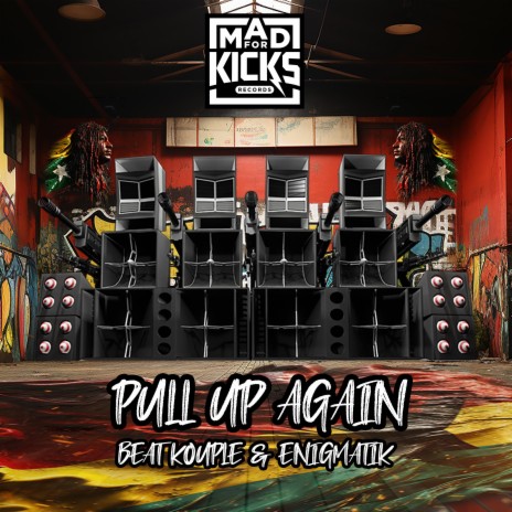 Pull Up Again ft. Enigmatik | Boomplay Music