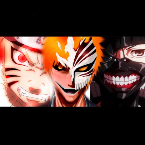 Monstruos Naruto Kaneki Ichigo | Boomplay Music