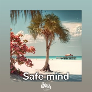 Safe mind