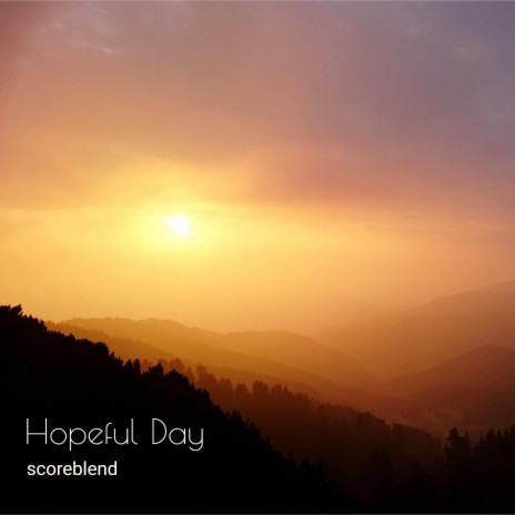 Hopeful Day | Boomplay Music