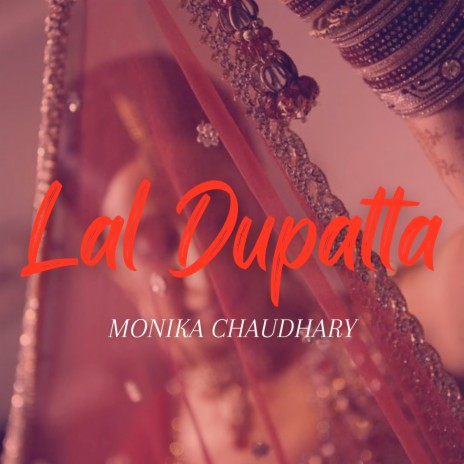 Lal Dupatta | Boomplay Music