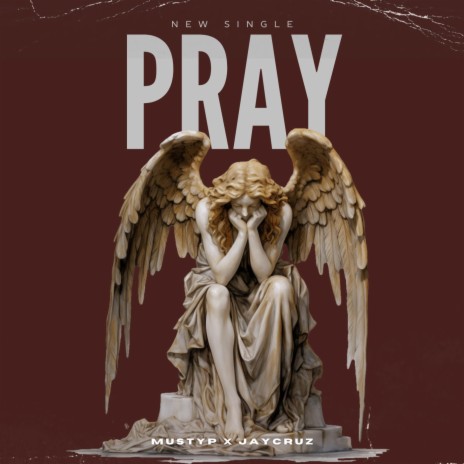 Pray ft. JayCruz | Boomplay Music