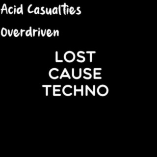 Acid Casualties