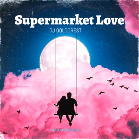 Supermarket Love | Boomplay Music