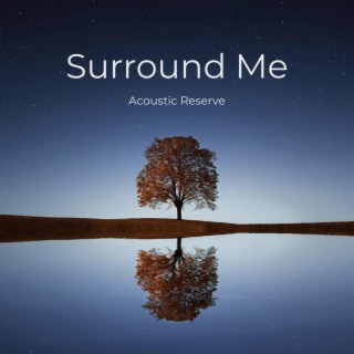 Surround Me