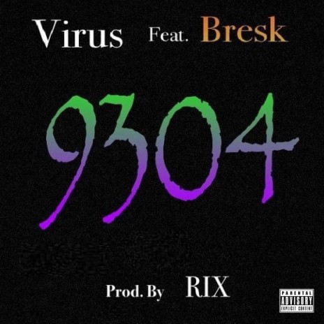 9304 (feat. Bresk) | Boomplay Music