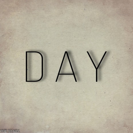 Day | Boomplay Music