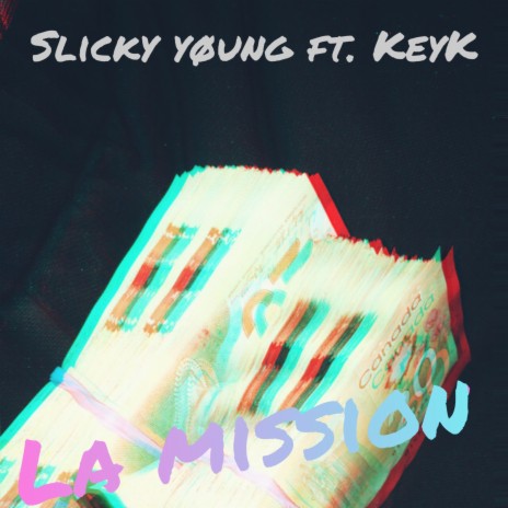 La Mission (feat. KeyK) | Boomplay Music