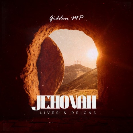 JEHOVAH Lives & Reigns | Boomplay Music