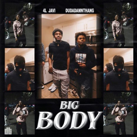 Big Body (feat. Dudadamthang) | Boomplay Music