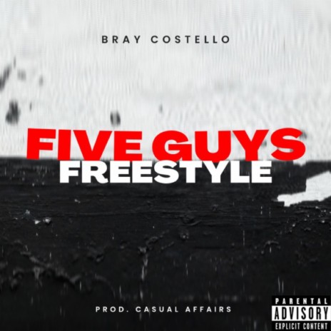 FIVE GUYS FREESTYLE