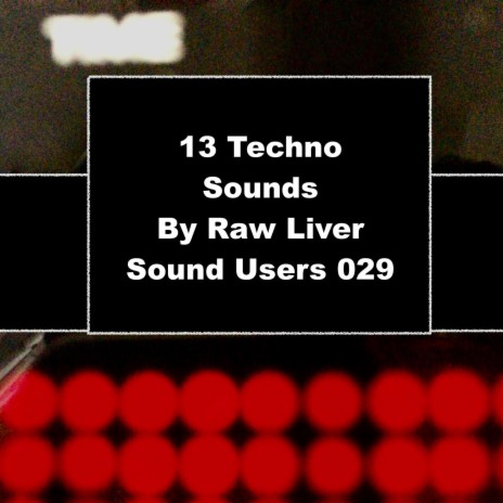 13 Techno Sounds