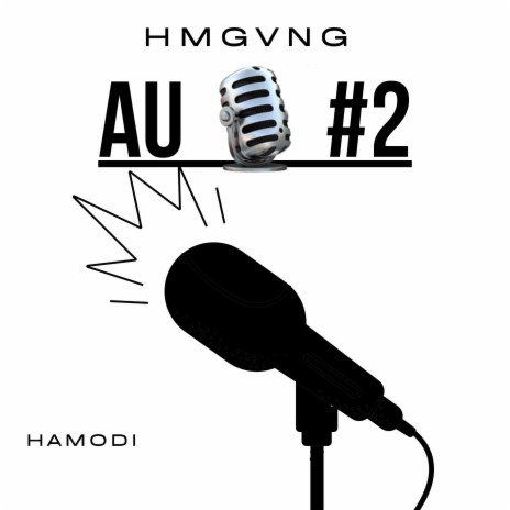 Au micro #2 ft. Hamodi | Boomplay Music