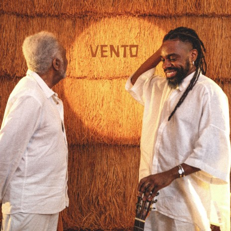 Vento ft. Gilberto Gil | Boomplay Music