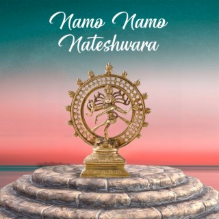 Namo Namo Nateshwara