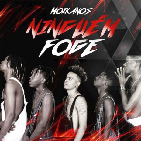 Ninguém Foge | Boomplay Music