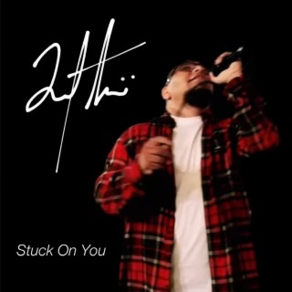 Stuck On You