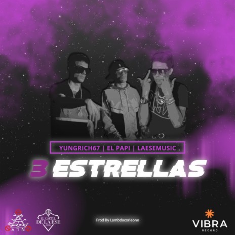 3 Estrellas ft. Yung Rich67 & El Papi