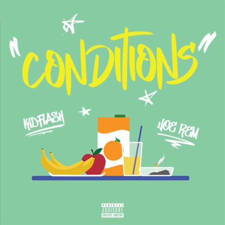 Conditions ft. Joe Rem | Boomplay Music