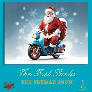 The Fast Santa