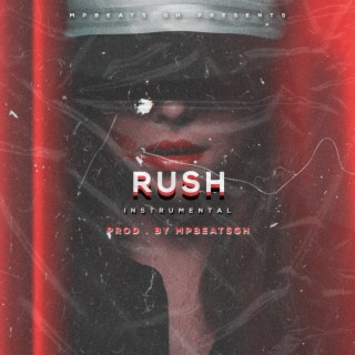 Rush (INSTRUMENTAL)