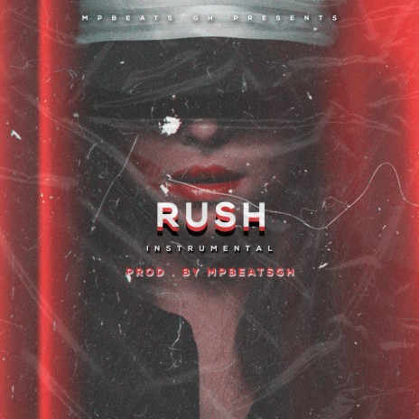 Rush (INSTRUMENTAL) | Boomplay Music