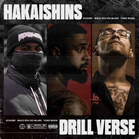 Hakaishins Drill Verse ft. Yung Buda & Baco Exu do Blues | Boomplay Music