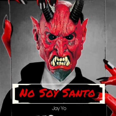 No Soy Santo | Boomplay Music