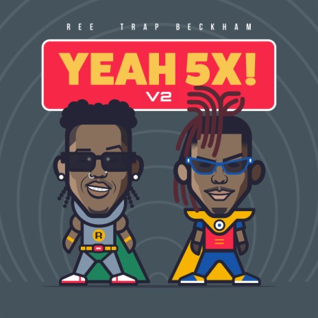 Yeah 5x! V2 ft. Trap Beckham | Boomplay Music