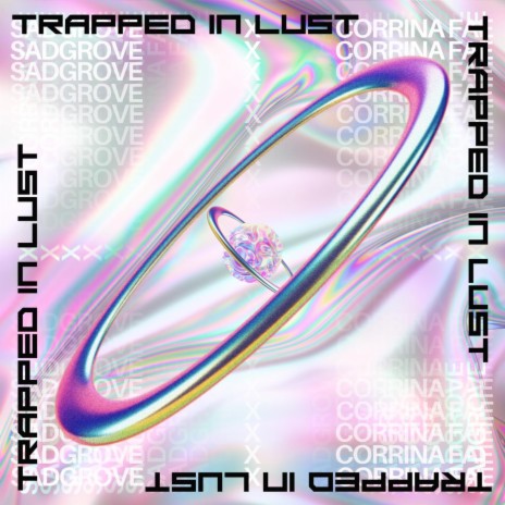 Trapped in Lust ft. Corrina Fae | Boomplay Music