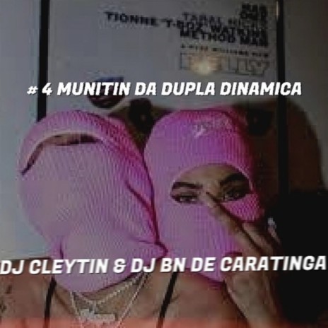 Mtg 4M Da Dupla Dinamica 001 ft. DJ BN DE CARATINGA | Boomplay Music
