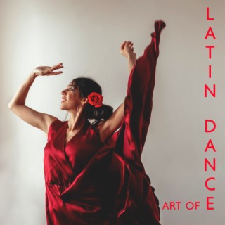 Art of Latin Dance: Latin American Jazz Instrumental Music