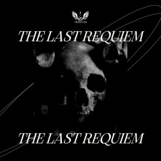 The Last Requiem