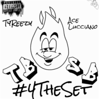 4 the Set (feat. Ace Lucciano)