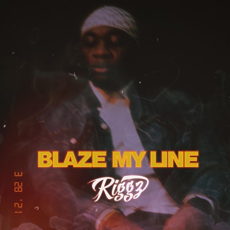 Blaze My Line