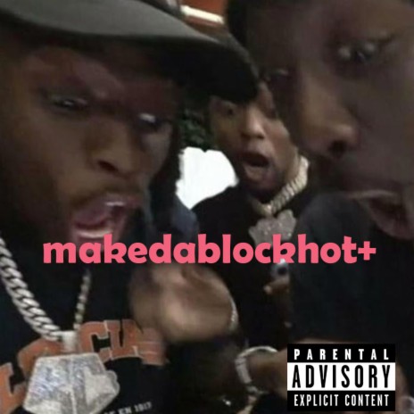 makedablockhot+ | Boomplay Music