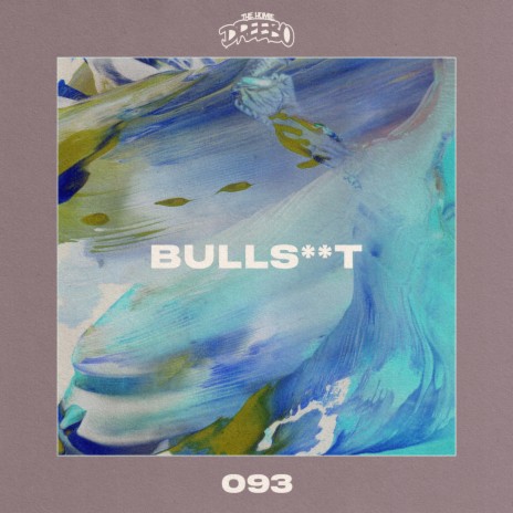 Bullshit | Boomplay Music