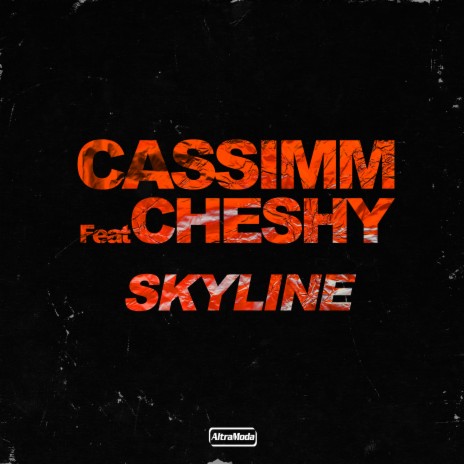 Skyline ft. Cheshy | Boomplay Music