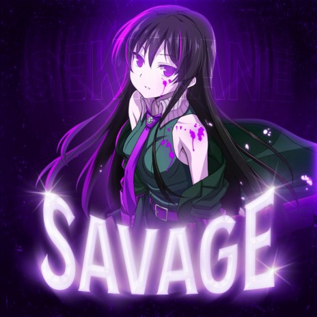 SAVAGE | Boomplay Music