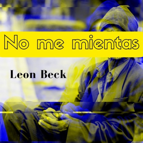 No Me Mientas | Boomplay Music